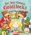Fairytales Gone Wrong: Eat Your Greens, Goldilocks: A Story About Healthy Eating