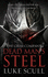 Dead Mans Steel: 3 (the Grim Company)