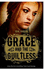 Grace and the Guiltless (Wanted)