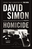 Homicide: a Year on the Killing Streets (Canons)