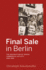 Final Sale in Berlin: the Destruction of Jewish Commercial Activity, 1930-1945 (0)