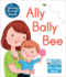 Ally Bally Bee a Lifttheflap Book Wee Kelpies