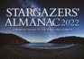 Stargazers' Almanac: a Monthly Guide to the Stars and Planets 2022: 2022 (Stargazers Almanac, 2022)