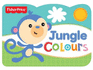 Fisher Price: Jungle Colours