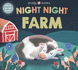 Night Night Farm (Night Night Books) Uk Edition