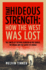 That Hideous Strength: How the West Was Lost