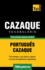 Vocabulrio Portugus-Cazaque - 7000 palavras mais teis