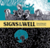 Signs in the Well