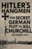 Hitler's Hangmen: the Plot to Kill Churchill, December 1944