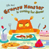 Grumpy Monster is Coming for Dinner (Picture Storybooks)