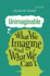 Unimaginable