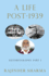 A Life Post-1939 Autobiography Part I