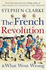 The French Revolution and What Went Wrong*