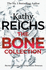 The Bone Collection: Four Novellas [Paperback] [Nov 03, 2016] Kathy Reichs