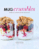 Mug Crumbles: Ready in 5 Minutes in the Microwave!