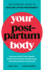 Your Postpartum Body