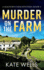 Murder on the Farm: The start of a gripping, unputdownable cozy mystery series from Kate Wells