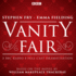 Vanity Fair: Bbc Radio 4 Full-Cast Dramatisation