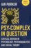 Psy-Complex in Question: Critical Review in Psychology, Psychoanalysis and Social Theory