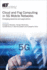 Cloud and Fog Computing in 5g Mobile Networks Emerging Advances and Applications (Hb 2017)