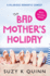 The Bad Mother's Holiday (3)