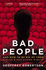 Bad People: and How to Be Rid of Them. a Plan B for Human Rights