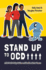 Stand Up to Ocd! : a Cbt Self-Help Guide and Workbook for Teens