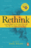 Rethink: How We Can Make a Better World