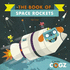 The Book of Space Rockets