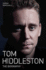 Tom Hiddleston-the Biography