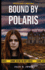 Moorland Forensics: Bound By Polaris