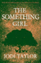 The Something Girl (Frogmorton Farm Series)