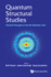 Quantum Structural Studies: Classical Emergence From the Quantum Level