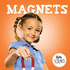 Magnets First Science