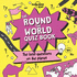 Round the World Quiz Book, the 1 [Au/Uk] (Lonely Planet Kids)