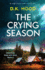 The Crying Season: an Edge-of-Your-Seat Crime Thriller (Detectives Kane and Alton)