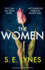 The Women: a Gripping Psychological Thriller
