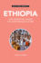 Ethiopia-Culture Smart! : the Essential Guide to Customs & Culture