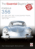 Porsche 356: 356, 356a, 356b, 356c Including Speedster, Roadster, Convertible D and Carrera: Models Years 1950 to 1965