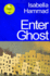 Enter Ghost: From the Prize-Winning Author of the Parisian