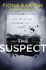 The Suspect: the Most Addictive and Clever New Crime Thriller of 2019