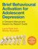 Brief Behavioural Activation for Adolescent Depression