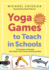 Yoga Games to Teach in Schools