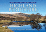 Highland Perthshire: Picturing Scotland: a Tour Through Its Mountains and Glens, Towns and Villages