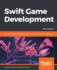 Swift Game Development-Third Edition