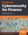 Hands-on Cybersecurity for Finance