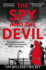 The Spy and the Devil: The untold story of the MI6 agent who penetrated Hitler's inner circle