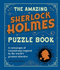 The Amazing Sherlock Holmes Puzzle Book (Themed Puzzles)