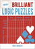 Brilliant Logic Puzzles (Ingenious Puzzles, 5)