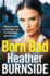 Born Bad: 1 (Manchester Trilogy)